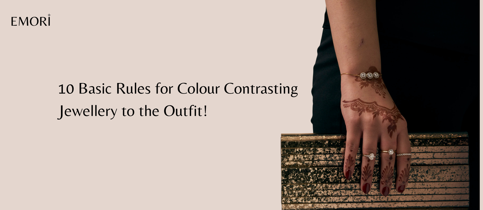 10 Basic Rules for Colour Contrasting Jewellery to the Outfit!