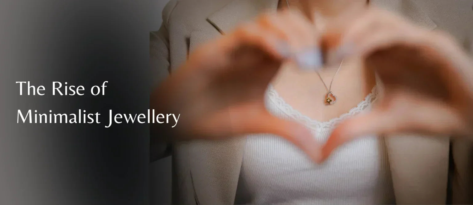 The Rise of Minimalist Jewellery