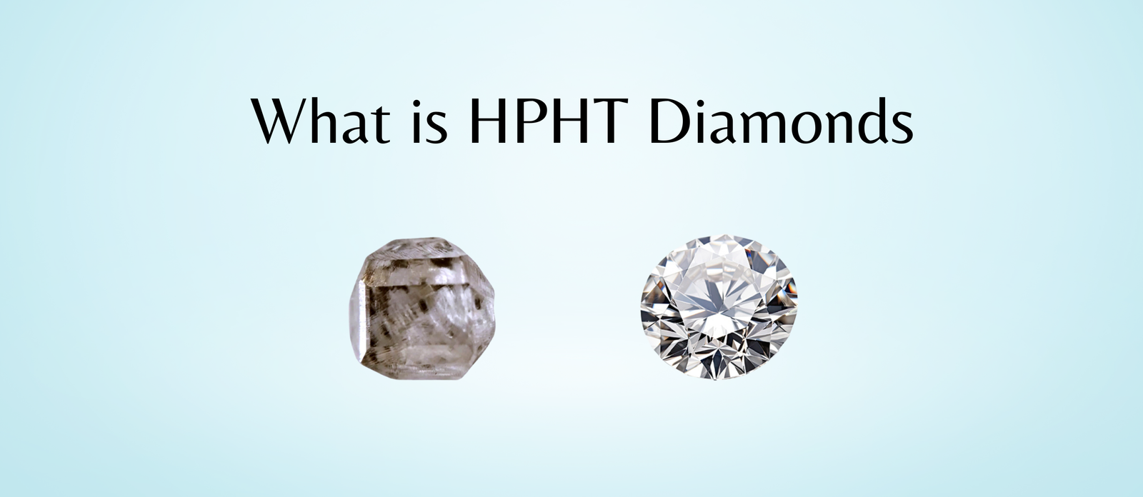 HPHT-Diamond-Everything-You-Need-To-Know|HPHT Diamonds how they are made