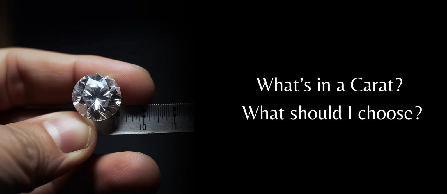 What’s in a Carat? What should I choose?